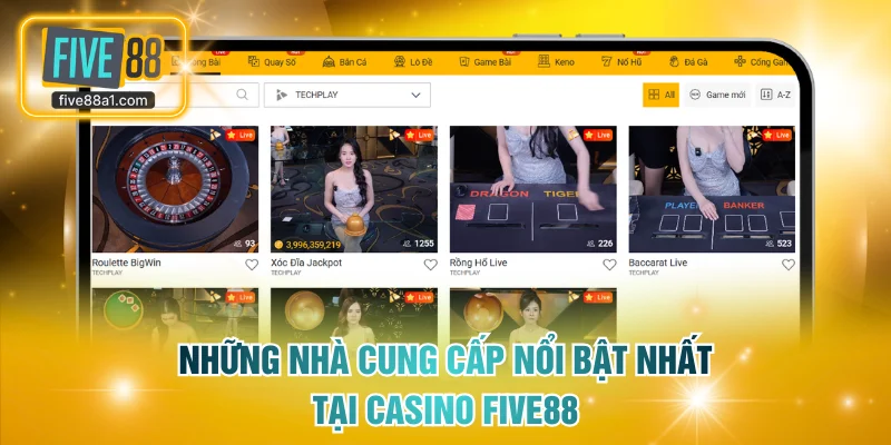 Những nhà cung cấp nổi bật nhất tại Casino FIVE88
